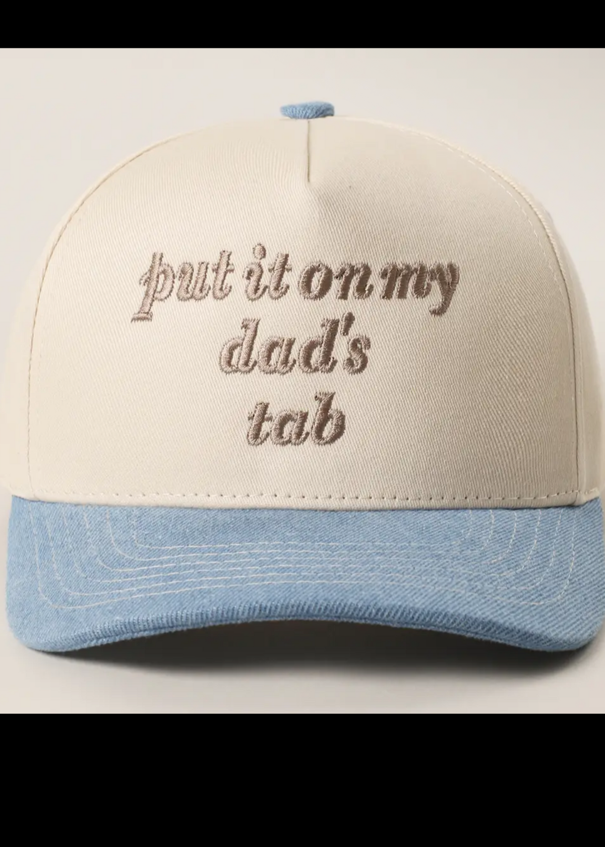 "Put It On My Dad’s Tab" Trucker Hats